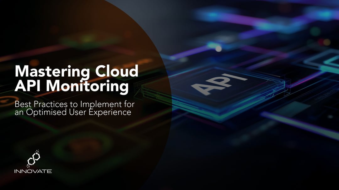 Cloud API monitoring best practices to enhance the user experience