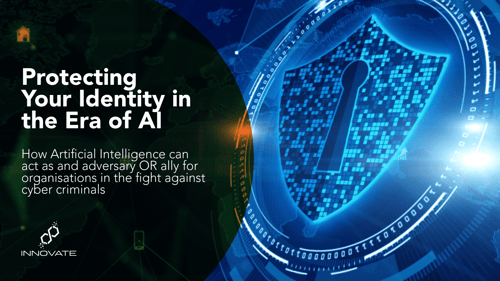 featured image for post: Protecting Identities in the AI Era